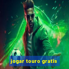 jogar touro gratis